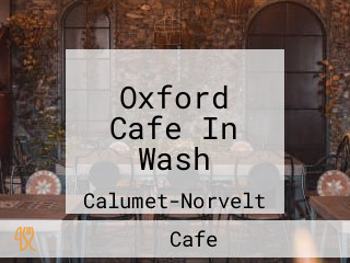 Oxford Cafe In Wash