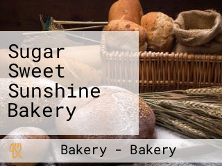 Sugar Sweet Sunshine Bakery