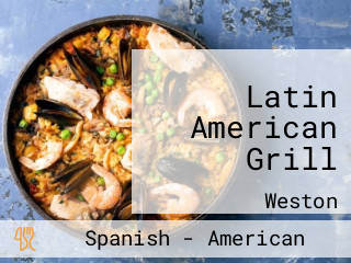 Latin American Grill
