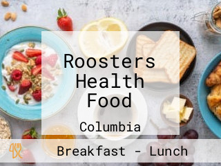 Roosters Health Food