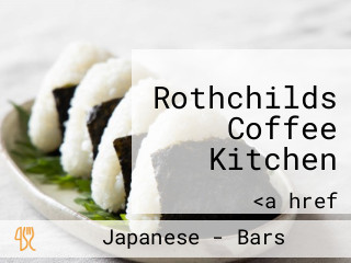 Rothchilds Coffee Kitchen