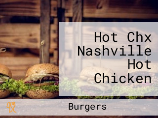 Hot Chx Nashville Hot Chicken
