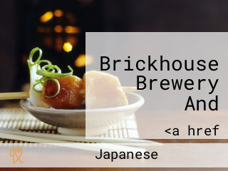 Brickhouse Brewery And