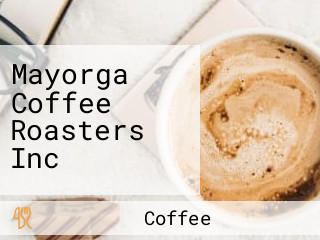 Mayorga Coffee Roasters Inc