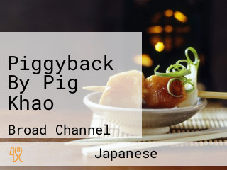Piggyback By Pig Khao