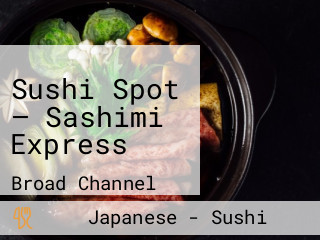 Sushi Spot — Sashimi Express