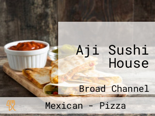 Aji Sushi House