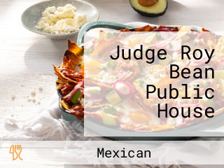 Judge Roy Bean Public House