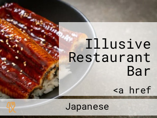 Illusive Restaurant Bar