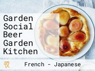 Garden Social Beer Garden Kitchen