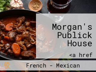 Morgan's Publick House