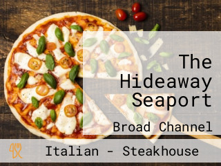 The Hideaway Seaport