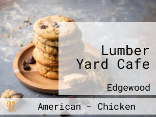 Lumber Yard Cafe