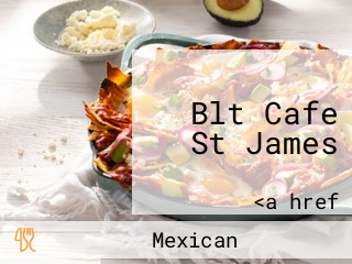 Blt Cafe St James