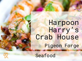 Harpoon Harry’s Crab House