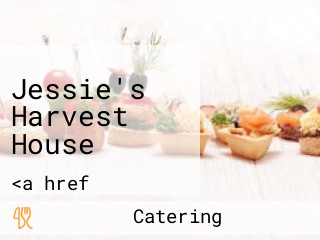 Jessie's Harvest House