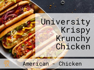 University Krispy Krunchy Chicken