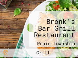 Bronk's Bar Grill Restaurant