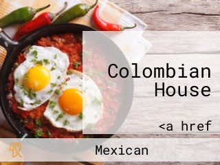 Colombian House
