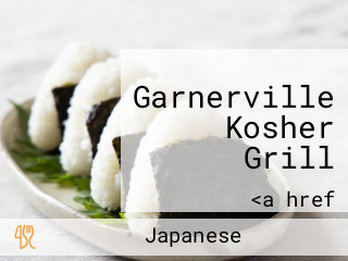 Garnerville Kosher Grill