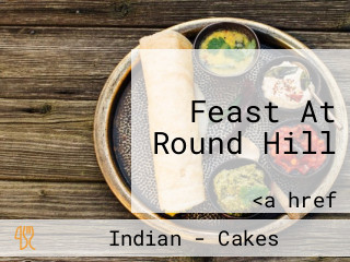 Feast At Round Hill