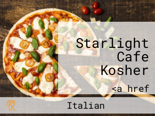 Starlight Cafe Kosher