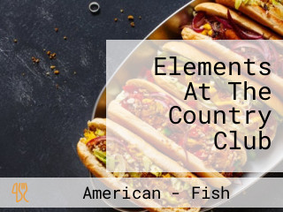 Elements At The Country Club