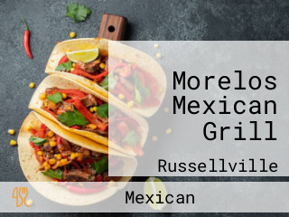 Morelos Mexican Grill