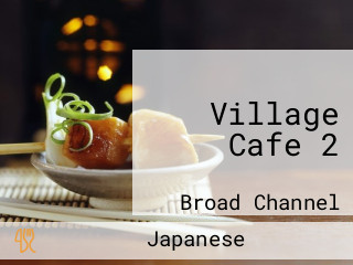 Village Cafe 2