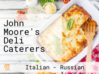 John Moore's Deli Caterers