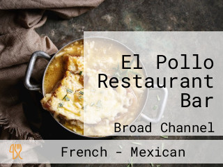 El Pollo Restaurant Bar