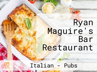 Ryan Maguire's Bar Restaurant