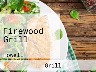 Firewood Grill