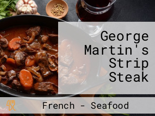 George Martin's Strip Steak