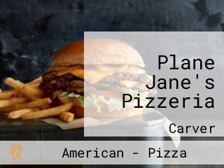 Plane Jane's Pizzeria