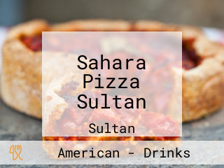 Sahara Pizza Sultan