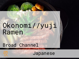 Okonomi//yuji Ramen