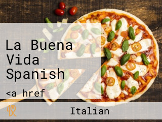 La Buena Vida Spanish