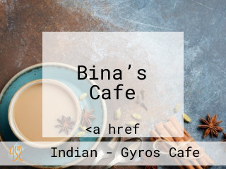 Bina’s Cafe