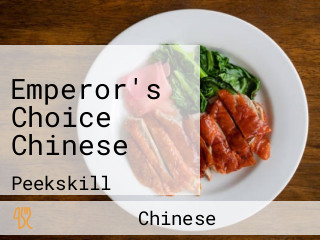 Emperor's Choice Chinese