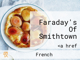 Faraday's Of Smithtown