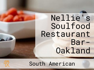 Nellie's Soulfood Restaurant Bar- Oakland
