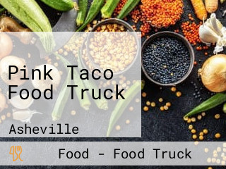 Pink Taco Food Truck