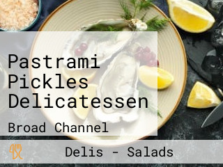 Pastrami Pickles Delicatessen