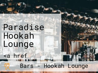 Paradise Hookah Lounge