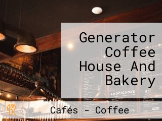 Generator Coffee House And Bakery