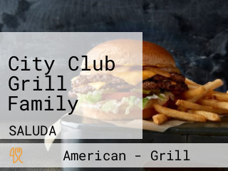 City Club Grill Family