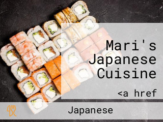 Mari's Japanese Cuisine