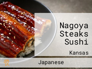 Nagoya Steaks Sushi