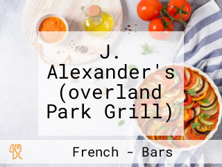 J. Alexander's (overland Park Grill)